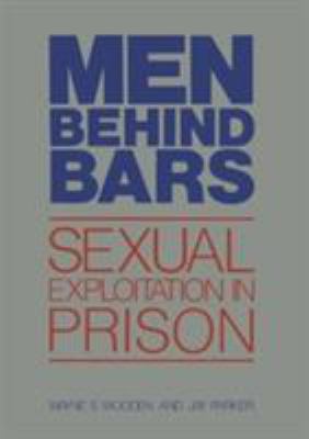 Men Behind Bars: Sexual Exploitation in Prison 0306410745 Book Cover