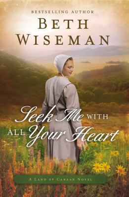 Seek Me with All Your Heart 0718081803 Book Cover