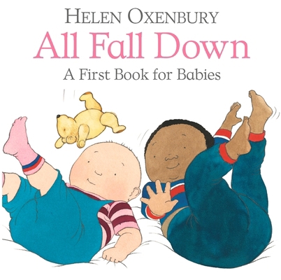 All Fall Down: A First Book for Babies 140638240X Book Cover