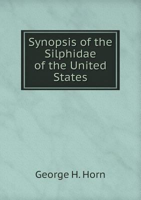 Synopsis of the Silphidae of the United States 5518870450 Book Cover