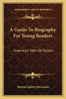 A Guide To Biography For Young Readers: America... 1163111325 Book Cover