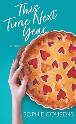 This Time Next Year [Large Print] 1643589261 Book Cover