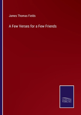 A Few Verses for a Few Friends 3375147325 Book Cover