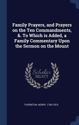 Family Prayers, and Prayers on the Ten Commandm... 1340314061 Book Cover