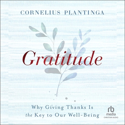 Gratitude: Why Giving Thanks Is the Key to Our ... B0CW746G5B Book Cover