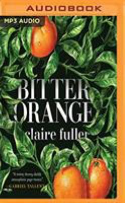 Bitter Orange 1721388184 Book Cover