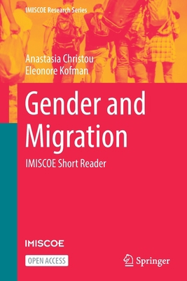 Gender and Migration: Imiscoe Short Reader 3030919706 Book Cover