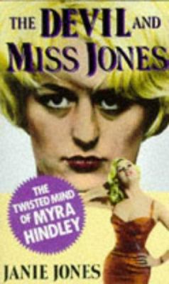 The Devil and Miss Jones: The Twisted Mind of M... 1856850609 Book Cover