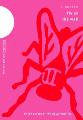 Fly on the Wall: How One Girl Saw Everything 0385732813 Book Cover