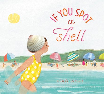 If You Spot a Shell 0593651006 Book Cover