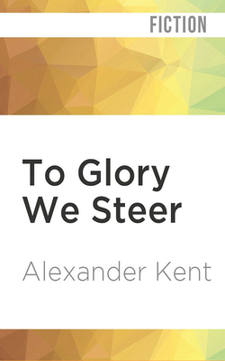 To Glory We Steer 1978681925 Book Cover