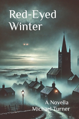 Red-Eyed Winter: A Novella B0F5WLMVYJ Book Cover