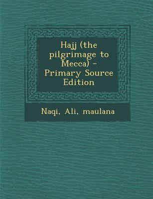 Hajj (the Pilgrimage to Mecca) 1295499851 Book Cover