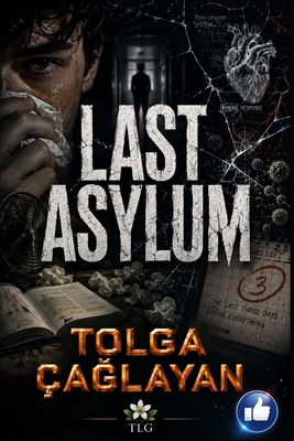 Last Asylum B0H6T46SGX Book Cover