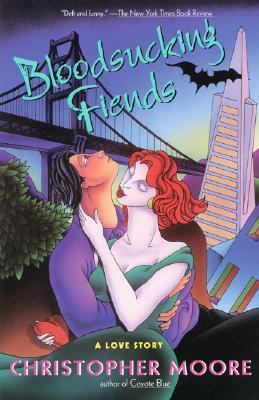 Bloodsucking Fiends: A Love Story 0380728133 Book Cover