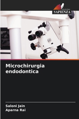 Microchirurgia endodontica [Italian] 6207243714 Book Cover