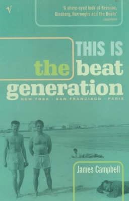 This Is the Beat Generation 0099282690 Book Cover