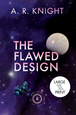 The Flawed Design [Large Print] B0C7JZFR64 Book Cover