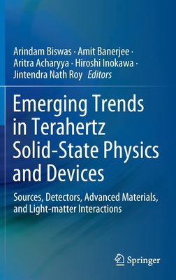 Emerging Trends in Terahertz Solid-State Physic... 9811532346 Book Cover