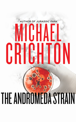 The Andromeda Strain 150121666X Book Cover