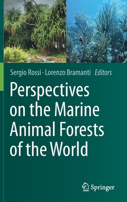 Perspectives on the Marine Animal Forests of th... 3030570533 Book Cover
