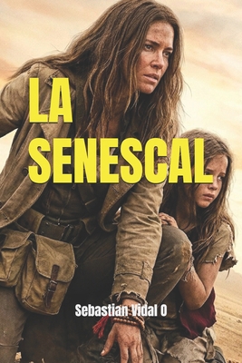 La Senescal [Spanish] B0FBGMSTGX Book Cover