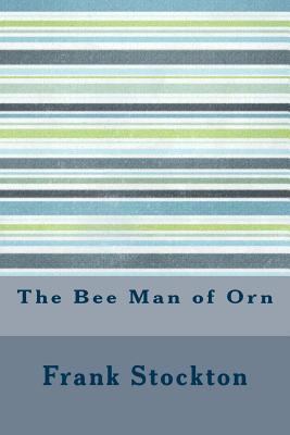 The Bee Man of Orn 1534802290 Book Cover