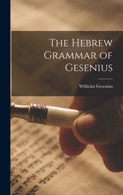 The Hebrew Grammar of Gesenius 101634905X Book Cover
