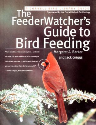 The Feederwatcher's Guide to Bird Feeding 0062737449 Book Cover