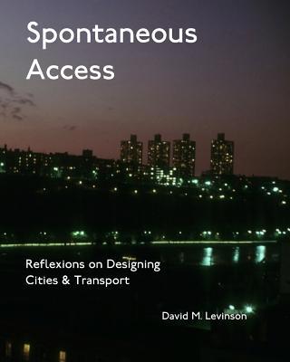 Spontaneous Access: Reflexions on Designing Cit... 1389588092 Book Cover