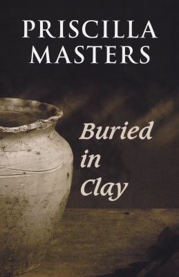 Buried in Clay [Large Print] 075053107X Book Cover