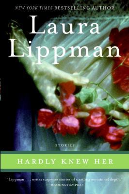Hardly Knew Her: Stories B003JTHTFS Book Cover