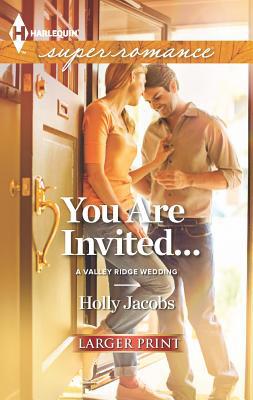 You Are Invited... [Large Print] 0373607709 Book Cover