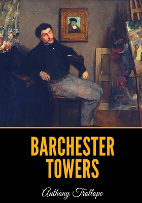 Barchester Towers B086Y3BK8V Book Cover