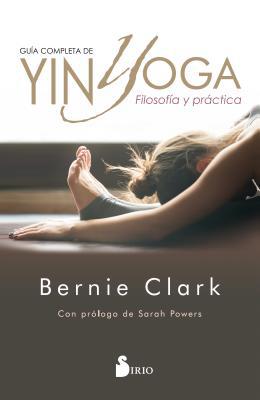 Guia Completa de Yin Yoga [Spanish] 841739947X Book Cover