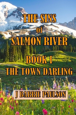 The Sins of Salmon River 1511996218 Book Cover