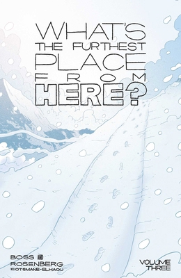 What's the Furthest Place from Here? Volume 3 1534380426 Book Cover