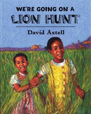 We're Going on a Lion Hunt 0805082190 Book Cover