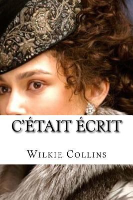 C'etait ecrit [French] 1534663665 Book Cover