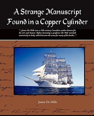A Strange Manuscript Found in a Copper Cylinder 1605973483 Book Cover