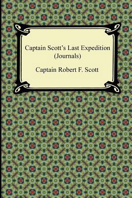 Captain Scott's Last Expedition (Journals) 1420945491 Book Cover