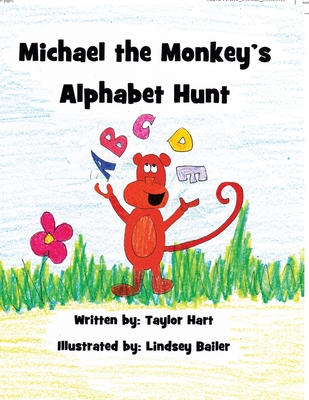 Michael the Monkey's Alphabet Hunt 1462851339 Book Cover