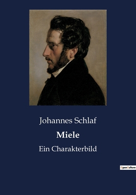 Miele: Ein Charakterbild [German] 238508449X Book Cover