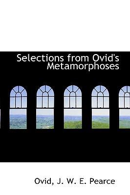 Selections from Ovid's Metamorphoses 1103311204 Book Cover