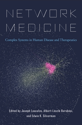 Network Medicine: Complex Systems in Human Dise... 0674436539 Book Cover