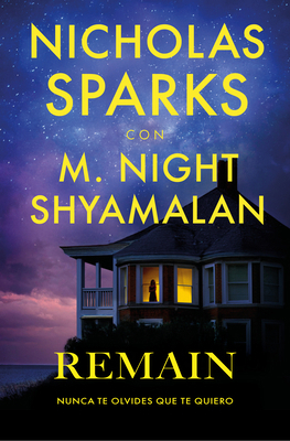 Remain (Nunca Olvides Que Te Quiero) (Spanish E... [Spanish] B0FHP6H9Q2 Book Cover
