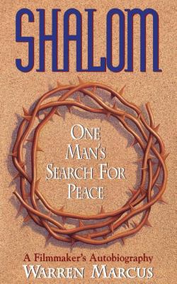 Shalom: One Man's Search for Peace. A Filmmaker... 0840767900 Book Cover
