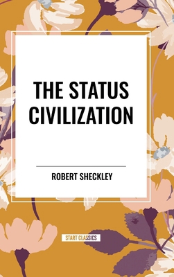 The Status Civilization            Book Cover