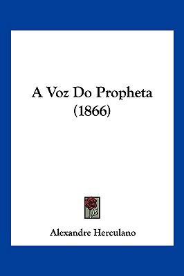 A Voz Do Propheta (1866) 1120135338 Book Cover