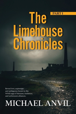 The Limehouse Chronicles - Part 1: Part 1 1923088211 Book Cover